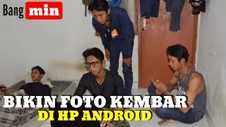 BIKIN FOTO KEMBAR / CLONING hp android
