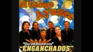 El Gringo Ayunes - Enganchados