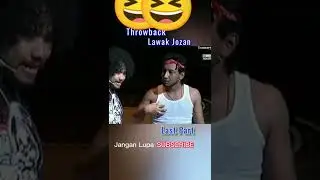 Lawak Jozan_throwback_Part Last_#jozan#viral#komedi#lucu#lawak#smile#rajalawak#funny