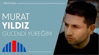 Murat Yıldız - Gücendi Yüreğim (Official Video)