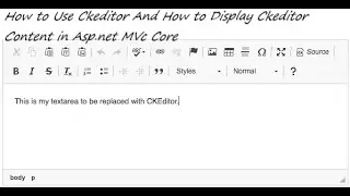How to Use CKeditor And How To Display CKeditor Content In Asp.net MVC Core
