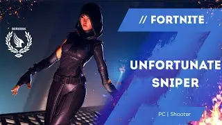 Fortnite Gameplay | The (Un)Fortunate Sniper