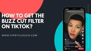 How to get the buzz cut filter on TikTok