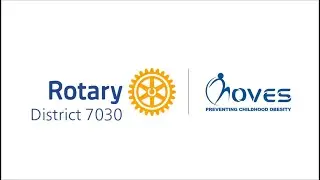 Rotary District 7030: Announcement of 2024 Rotary District 7030 MOVES Campaign