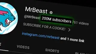 MrBeast Has Reached 200 Million Subs