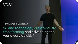 Insider’s Look at VDS 2024 | Tom Manson (Unlikely AI)