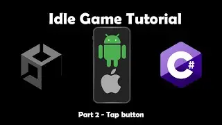 Unity Idle Game Tutorial Beginner | Part 2 - Tap button