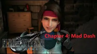 FINAL FANTASY VII REMAKE Walkthrough Part 10: Chapter 4: Mad Dash