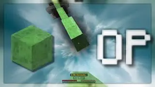 Slime Blocks - OP