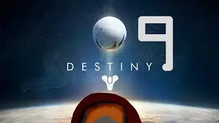 Destiny Part 9