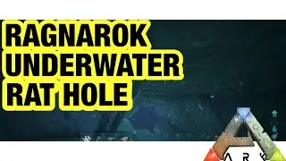 RAGNAROK RAT HOLE UNDERWATER ( ARK : SURVIVAL EVOLVED )
