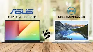 ASUS VIVOBOOK S15 VS DELL INSPIRON 15 (5501) | WHICH ONE IS A BETTER BUY? | TECH COMPARISONS |