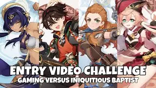 ( Entry Video Challenge ) Gaming Ft. Circle Of Life Versus Iniquitous Baptist | Genshin Impact 4.4