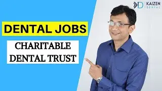 Charitable Dental Trust (After BDS)