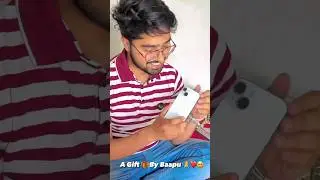 A Gift  🎁 By Baapu ❤️🙏🥺