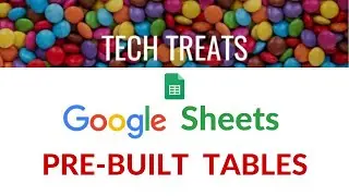 GOOGLE SHEETS - Pre-Built Tables