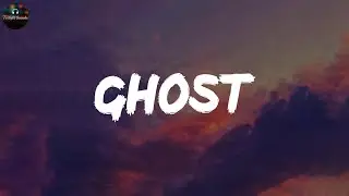 Ghost - Justin Bieber (Lyrics)