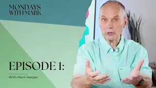 Mondays With Mark - Episode 1
