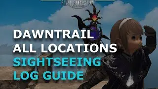 Full Dawntrail Sightseeing Log