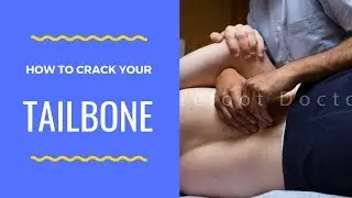 How To Crack Your Tailbone Coccyx Feat. Harbir Singh