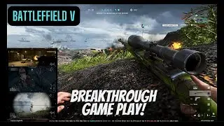 Battlefield V | | Breakthrough Game Play  | Highlights | Part -26