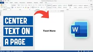 How to Center Text on a Page Vertically and Horizontally in Word