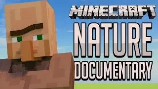 IF MINECRAFT WAS A NATURE DOCUMENTARY