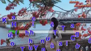 Karaoke Huế Tình Yêu Của Tôi Quang Lê