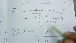 problem on Convolution Theorem ||