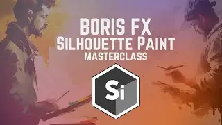 "BorisFX Silhouette Secrets: Mastering Paint Prep Like a Pro" | Silhouette Paint Masterclass 🎨 🖌️