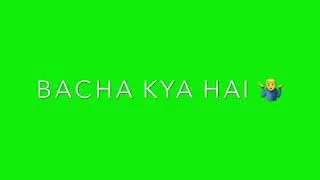best attuted status green screen 🔥WhatsApp and insta me aaaggg🔥 lag jayegi 🔥