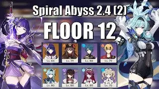 Spiral Abyss 2.4 (Phase 2) - Floor 12 (9*) -- Genshin Impact