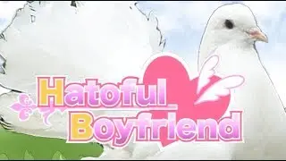 HATOFUL BOYFRIEND #2 (Все очень таинственно)