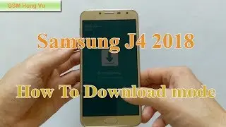 Samsung j4 2018 How To into Download Mode.