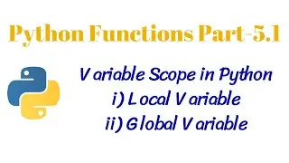 Python Function PT-5.1 || Variable Scope (Global & Local Variables) || CLASS 12 XII Computer Science