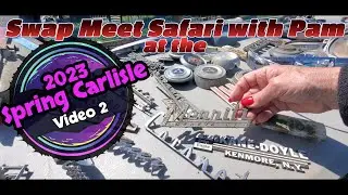 2023 Spring Carlisle Swap Meet Safari  Video 2