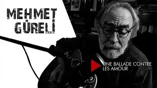 Mehmet Güreli - Une Ballade Contre Les Amour (Canlı Performans)