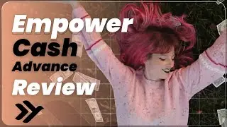 💸 Empower App Review: The Most Expensive Cash Advance App?!