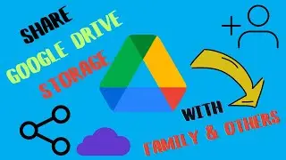 How to share google drive storage with family or other people
