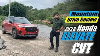 पहाड़ों पर कैसी चलेगी Honda Elevate CVT - Automatic बेहतर या Manual - Mountain Drive Review 🔥