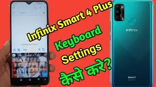 Infinix Smart 4 Plus Keyboard settings//Infinix Smart 4 Plus keyboard settings kaise kare