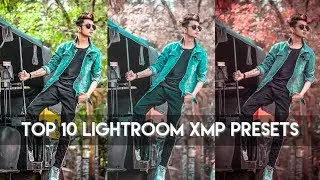 Top 10 lightroom xmp presets| lightroom presets free download|| lightroom cc