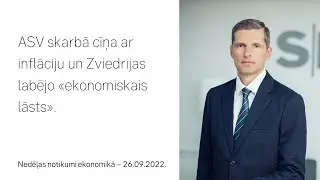 Nedēļas notikumi ekonomikā: ASV skarbā cīņa ar inflāciju un Zviedrijas labējo “ekonomiskais lāsts”