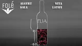 Algert Sala & Nita Latifi - PIJA