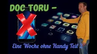 Das Experiment: Eine Woche ohne Handy Teil 2 (Selbstversuch)
