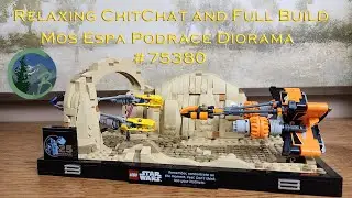 Relaxing Chitchat and Full Build LEGO Star Wars Mos Espa Podrace Diorama #75380