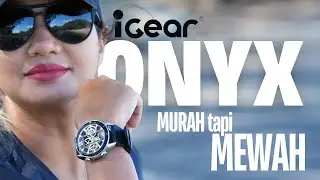 iGear Onyx - 1jt Desain Elegan, Fitur Lengkap.. ini Kekurangan dan Kelebihannya..