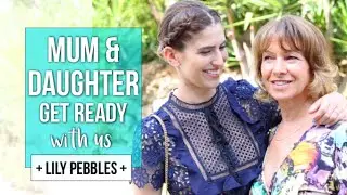 Mum & Daughter Get Ready With Us: Wedding  | Lily Pebbles