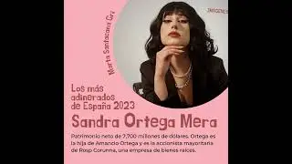 LOS MÁS ADINERADOS DE ESPAÑA 2023 |MARTA SANTACANA GRI (@MARTASANTACANAGRI)