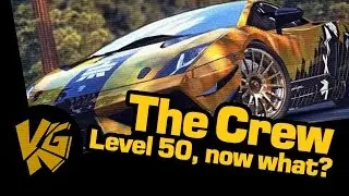 The Crew - Level 50 now what ? Activites,Faction missions,Platinum parts...